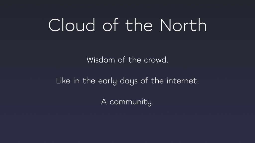 Presentatieslide Cloud of the North: wijsheid van de massa, een community zoals in de begindagen van internet