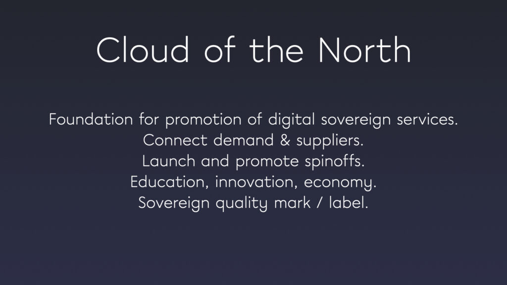 Presentatieslide over Cloud of the North als stichting voor soevereine digitale diensten, vraag en aanbod en keurmerk
